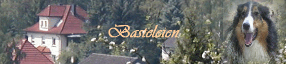 Basteleien